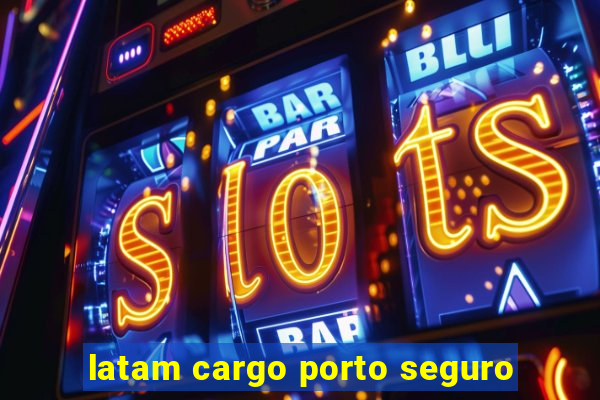 latam cargo porto seguro